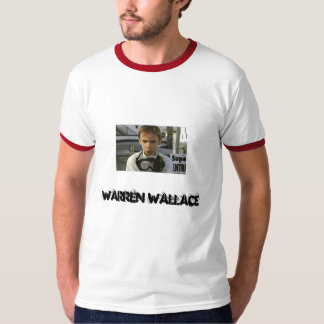warren36, Warren Wallace T-shirt