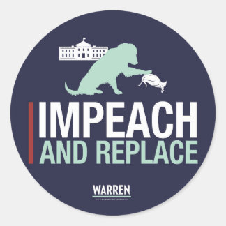 Warren 2020 - Bailey - Impeach & Replace Ronde Sticker