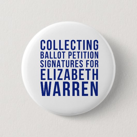 Warren Collecting Signatures Round Button (Voorkant)