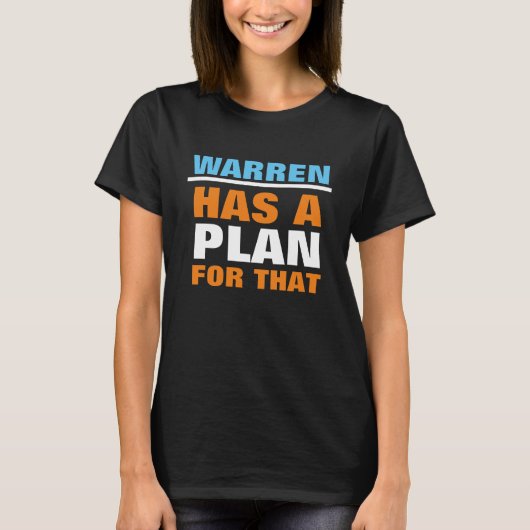 Warren heeft een plan voor dat t-shirt (Voorkant)
