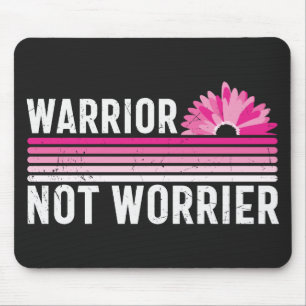 Warrior not Worrier Breast Cancer Awareness Muismat