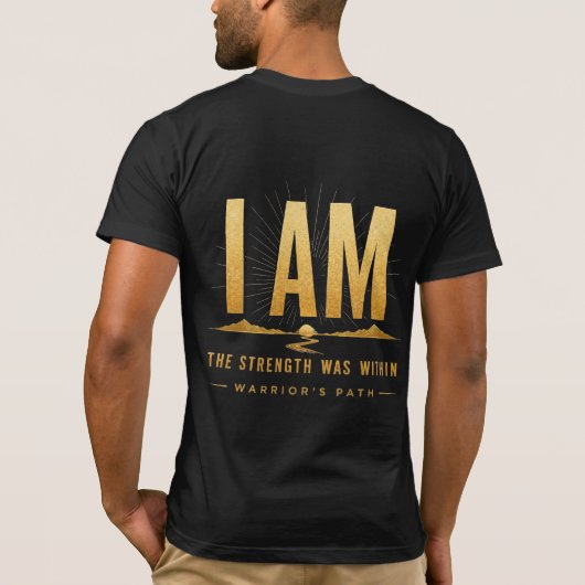 Warrior's Path I Am T-shirt (Achterkant)