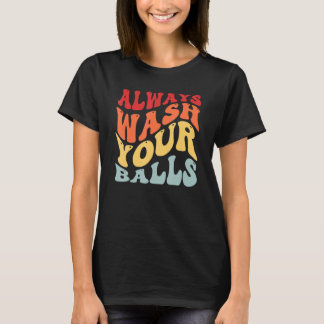 Was altijd je Balls Golfer Golf Player Go T-shirt