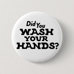 Was je je handen? Coronavirus COVID-19 Flu Ronde Button 5,7 Cm