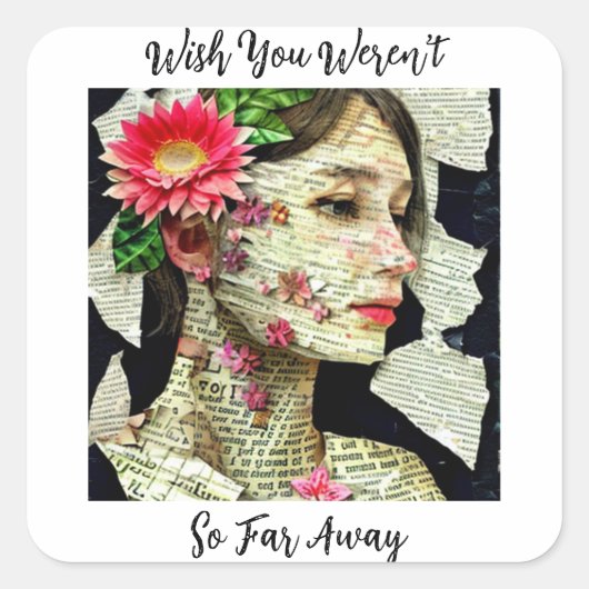 Was je maar niet zo ver weg vierkante sticker (Voorkant)