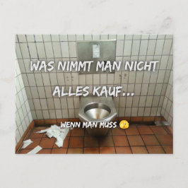 Was nimmt man nicht alles in Kauf… Postkarte Briefkaart