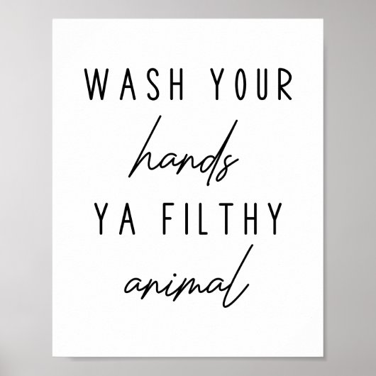 Was uw handen in een filthy Animal Funny Bathroom Poster (Voorkant)
