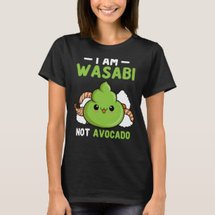 Wasabi is geen advocaat van Japanse mierikswortel T-shirt
