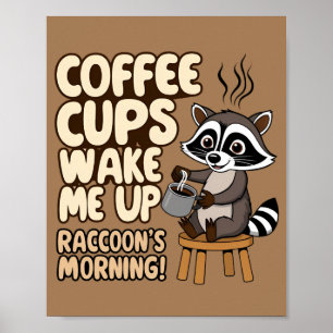 Wasbeer grappige ochtend met koffiekopje poster