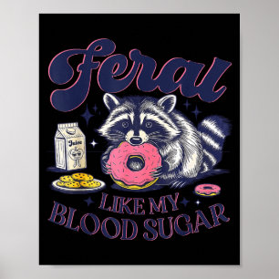 Wasbeer voor diabetesbewustzijn Wild als mijn bloe Poster