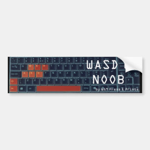 "WASD U NOOB"-Bumpersticker Bumpersticker
