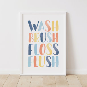Wash Brush Floss Blush Colorful Bathroom Poster