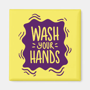 Wash Your Hands Magneet