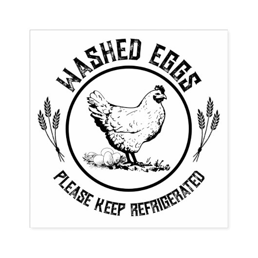 Washed Eggs Keep Refrigerated Rubberstempel (Afrduk)