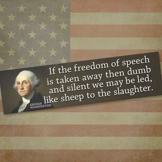 Washington: Als de vrijheid van meningsuiting word Bumpersticker