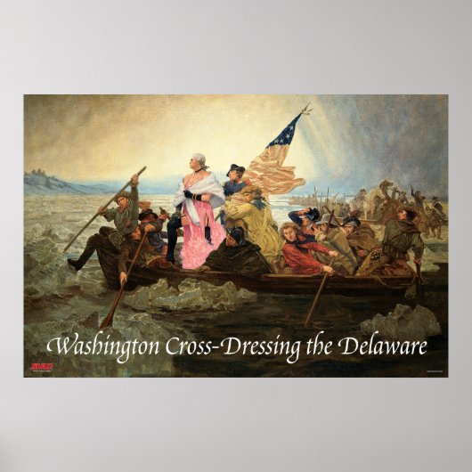 Washington Cross-Dressing the Delaware Poster (Devant)