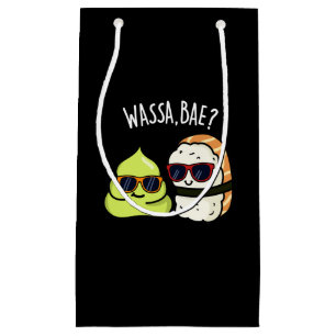 Wassa Bae Funny Food Wasabi Pun Dark BG Klein Cadeauzakje