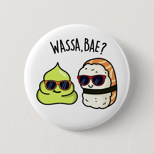 Wassa Bae Funny Food Wasabi Pun Ronde Button 5,7 Cm (Voorkant)