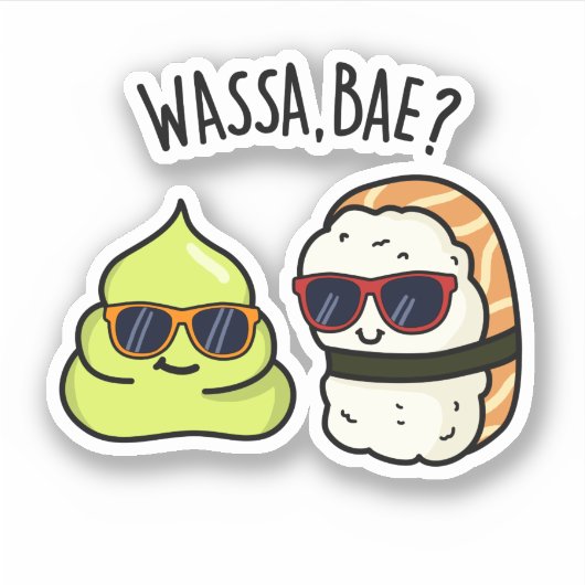 Wassa Bae Funny Food Wasabi Pun Sticker (Voorkant)