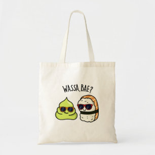 Wassa Bae Funny Food Wasabi Pun Tote Bag