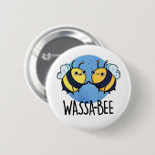 Wassabee Funny Wasabi Bee Pun Ronde Button 5,7 Cm (Voorkant /achterkant)