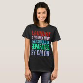 Wasserij is het enige dat gescheiden moet worden t-shirt (Voorkant volledig)