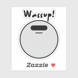 Wassup! - Speelse en vreugdevolle expressie Sticker
