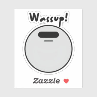 Wassup! - Speelse en vreugdevolle expressie Sticker