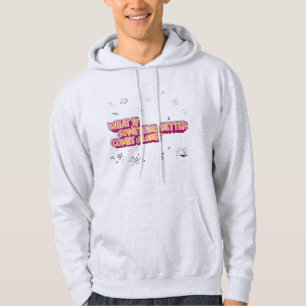 Wat als er iets beters voorbij komt? Sweatshirt