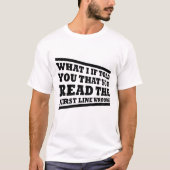 Wat Als Ik Je Vertel Grappig Tshirt (Voorkant)