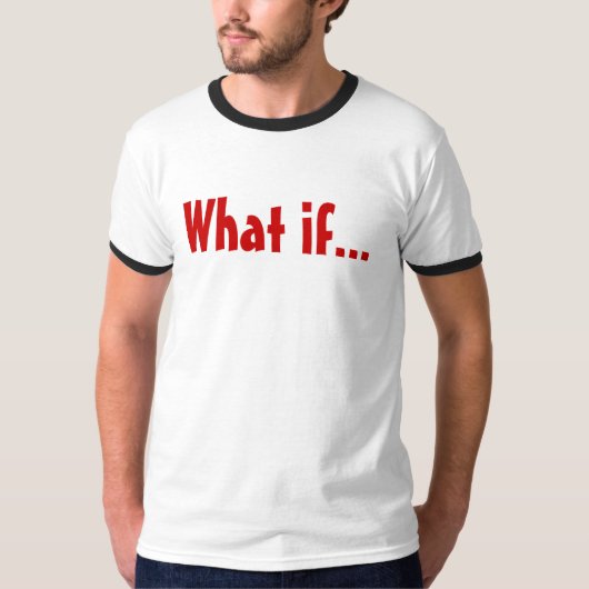 Wat als... t-shirt (Voorkant)