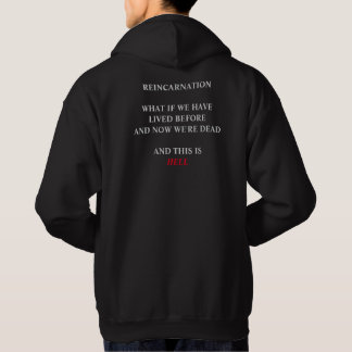 WAT ALS WE EERDER HEBBEN GELEEFD EN NU DOOD WAREN? HOODIE