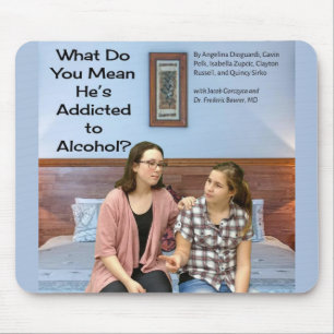 Wat bedoel je met dat hij aan Alcohol wordt geadvi Muismat