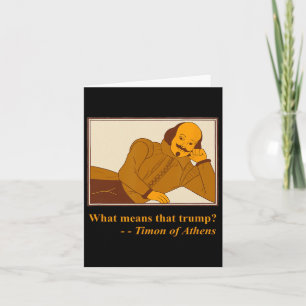 Wat betekent Trump Timon Athene Shakespeare Quotat Kaart