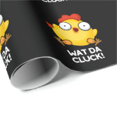 Wat Da Cluck Funny Chicken Pun Dark BG Cadeaupapier (Rol Hoek)
