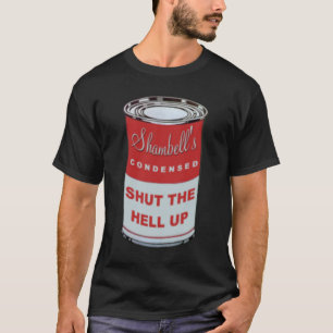 Wat dacht je van een groot blikje van de hel t-shirt