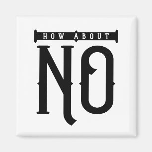 Wat dacht je van geen Typografie Magneet
