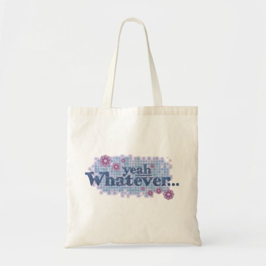 Wat dan ook... grafische slogan tas. tote bag (Voorkant)