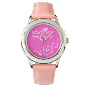 Wat dan ook, ik ben een prinses horloge