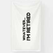 Wat dan ook... Ik ben in rust Spandoek (Verticaal)