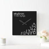 Wat dan ook, ik ben te laat. vierkante klok (Huis)