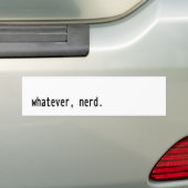 Wat dan ook, nerd bumpersticker (Op auto)