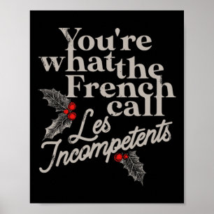 wat de fransen "les incompetents Christmas fu" noe Poster