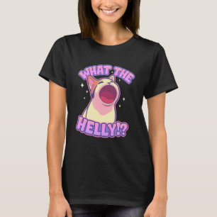 Wat De Helly Ironische Meme Kat Brainrot Quote Gen T-shirt