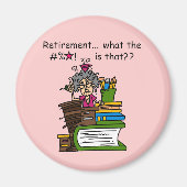 Wat de Humor van de Pensionering is Magneet (Voorkant)