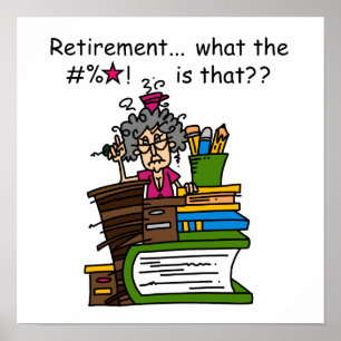Wat de Humor van de Pensionering is Poster