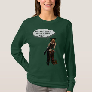 Wat doet een mooi meisje als ik op zijn plaats? t-shirt
