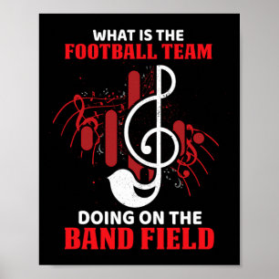 Wat doet het voetbalteam op het veld van de band poster