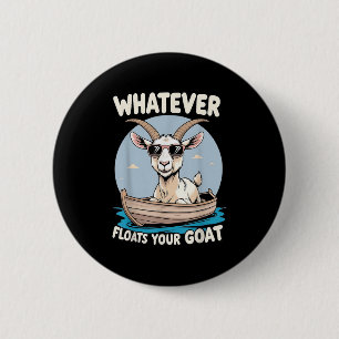 Wat drijft uw Goat Funny Pun Humor Ronde Button 5,7 Cm