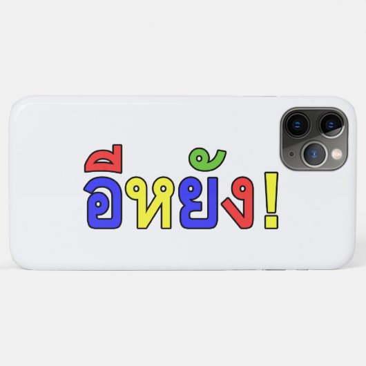 Wat! ♦ EE-YANG in Isaan Dialect ♦ Case-Mate iPhone Case (Achterkant (horizontaal))